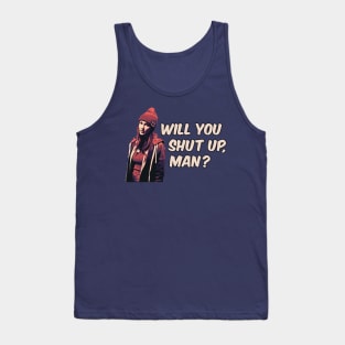 Wynonna Earp - Will you shut up, man? Nicole Haught Tank Top